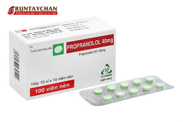 Propranolol – thuốc được ưu tiên lựa chọn trong điều trị run vô căn